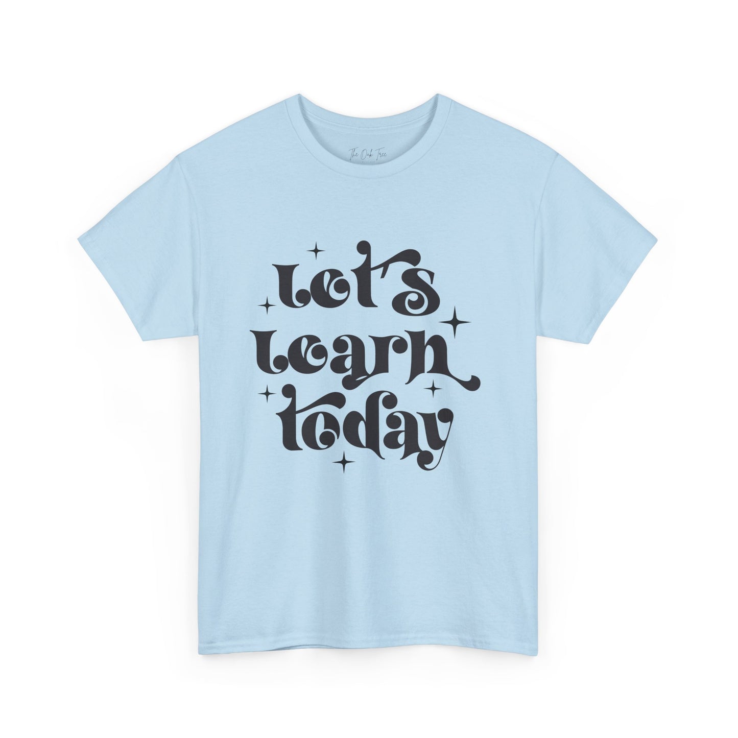 Let's Learn Today Unisex Heavy Cotton Tee