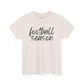 Football Season- Black Text Tee