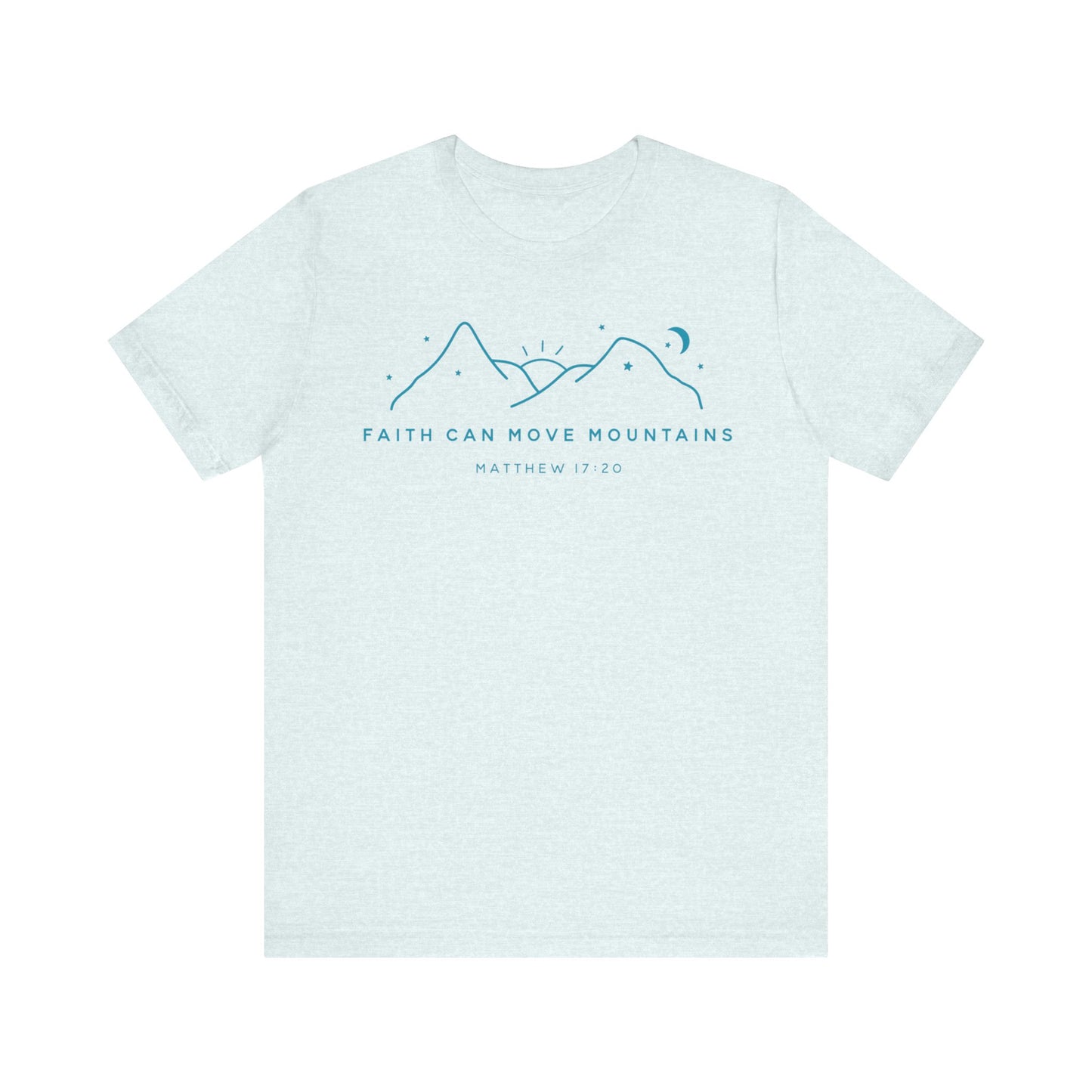 Faith Can Move Mountains Unisex Jersey Short Sleeve Tee