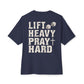 Oversized & Boxy Lift Heavy Pray Hard  Tee — Faith & Fitness Tee
