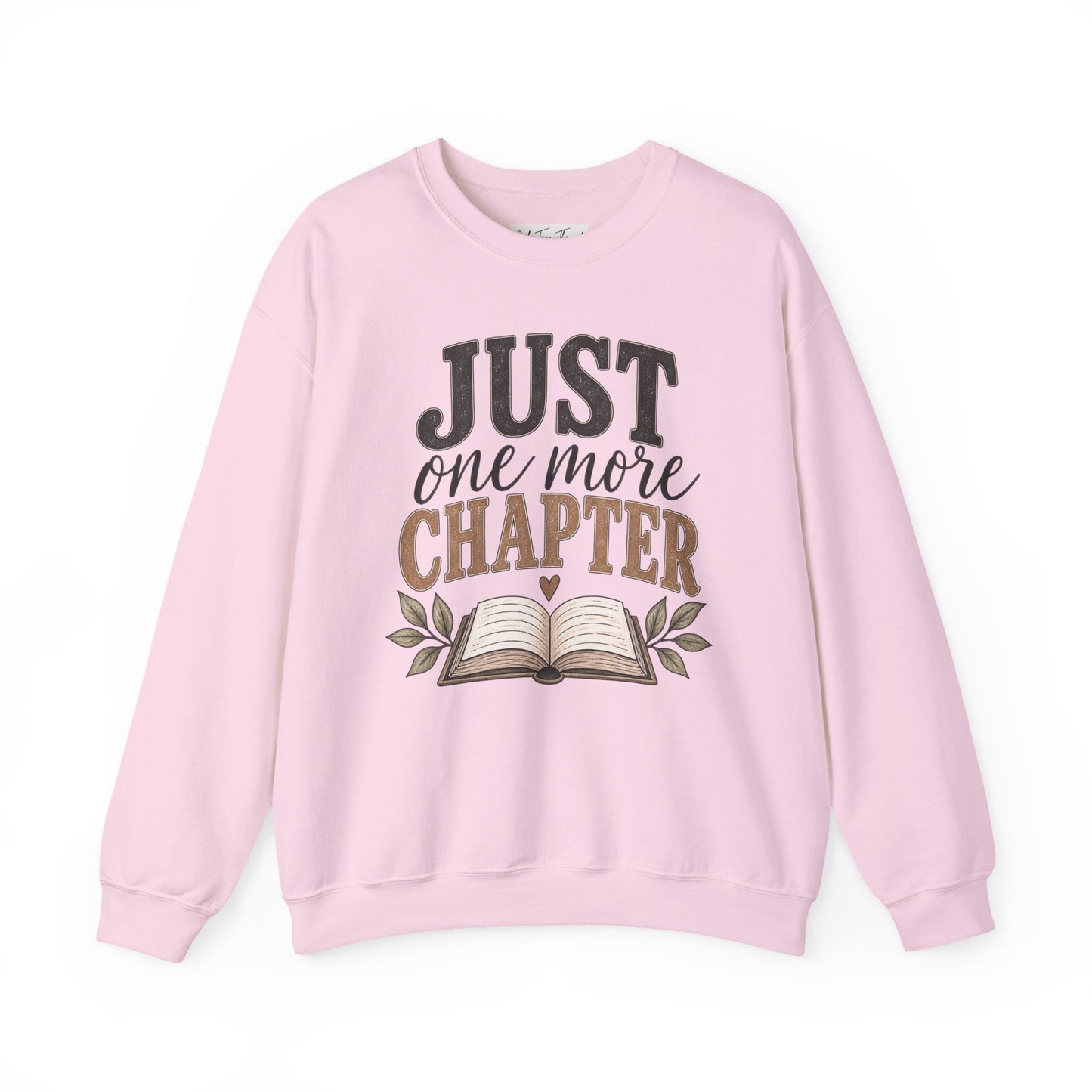 Just One More Chapter Sweatshirt — Cozy Book Lover Crewneck