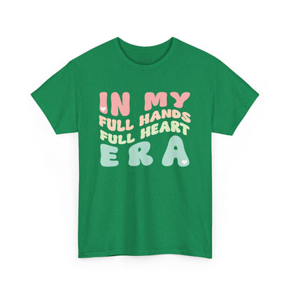 In My Full Hands Full Heart Era Unisex Heavy Cotton Tee