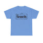 Coffee Teach Repeat Unisex Heavy Cotton Tee