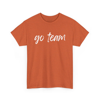Go Team- White Text Tee
