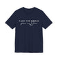 Take The World Give Me Jesus Unisex Jersey Short Sleeve Tee