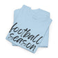 Football Season- Black Text Tee