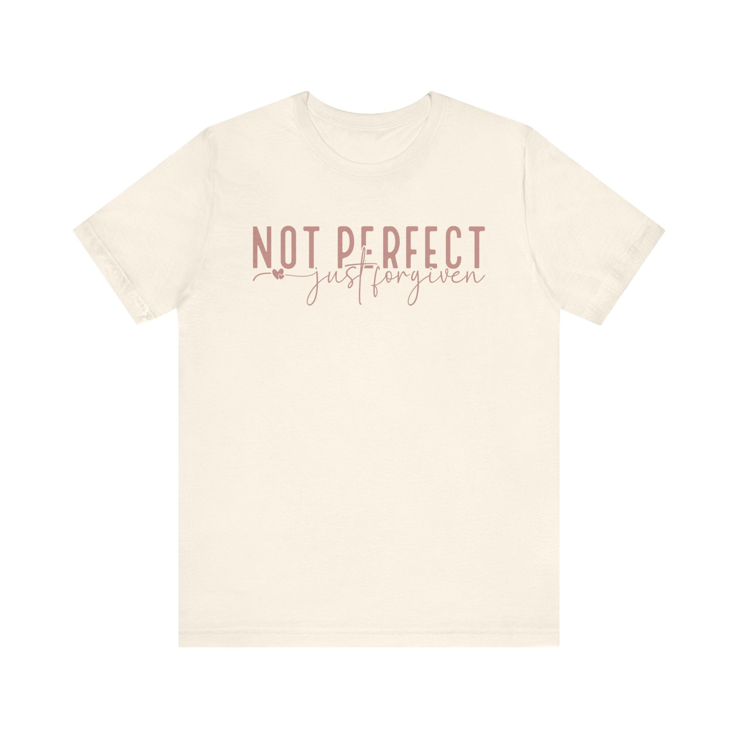 Not Perfect, Just Forgiven Unisex Jersey Short Sleeve Tee