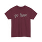 Go Team- Grey Text Tee