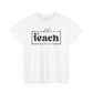 Coffee Teach Repeat Unisex Heavy Cotton Tee