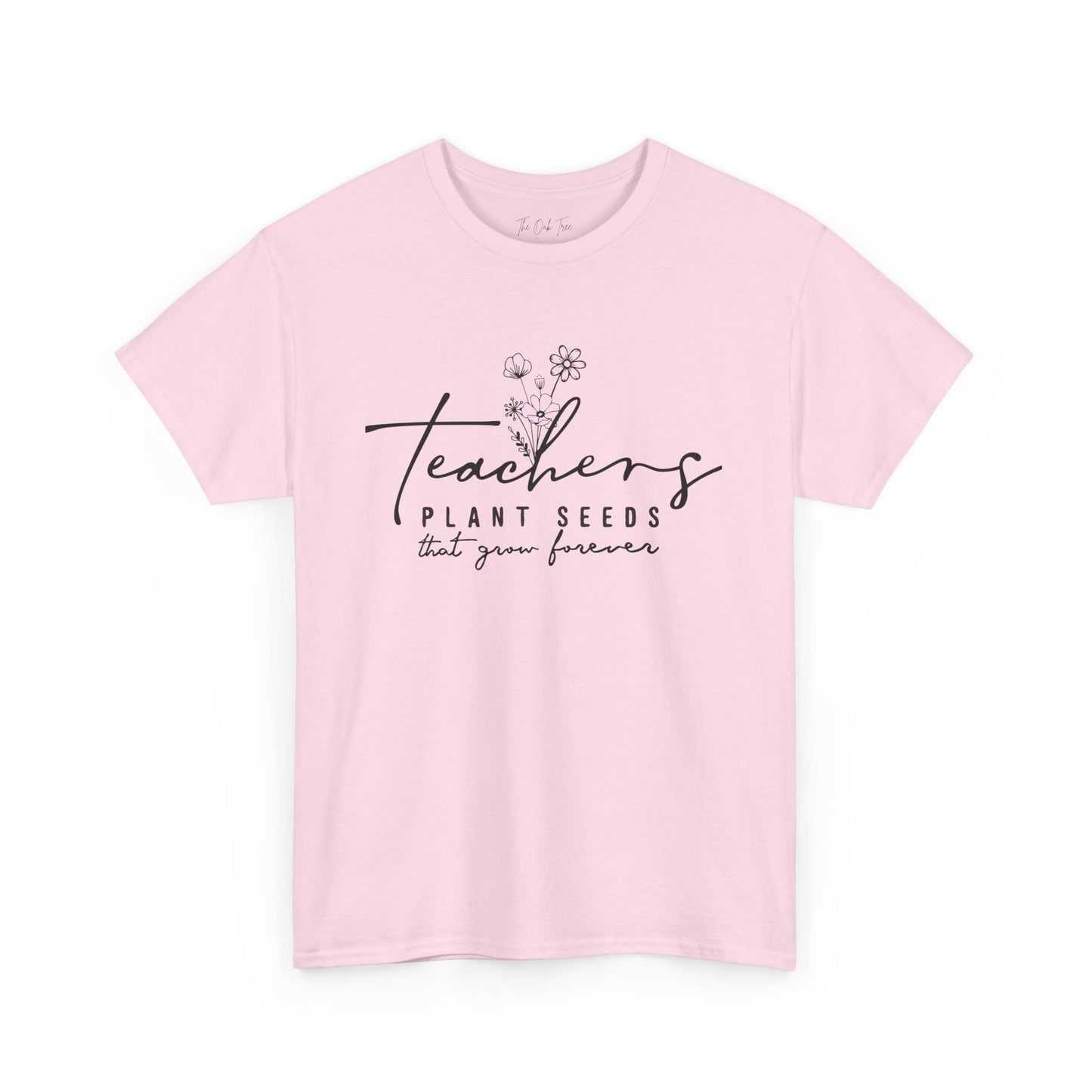 Teachers Plant Seeds Tee Unisex Heavy Cotton Tee