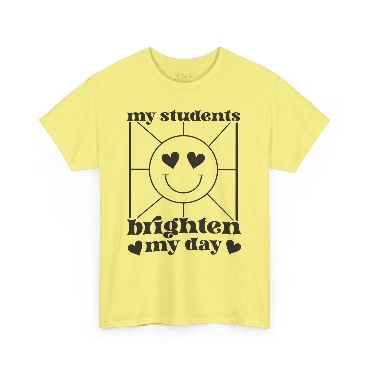 My Students Brighten My Day Unisex Heavy Cotton Tee