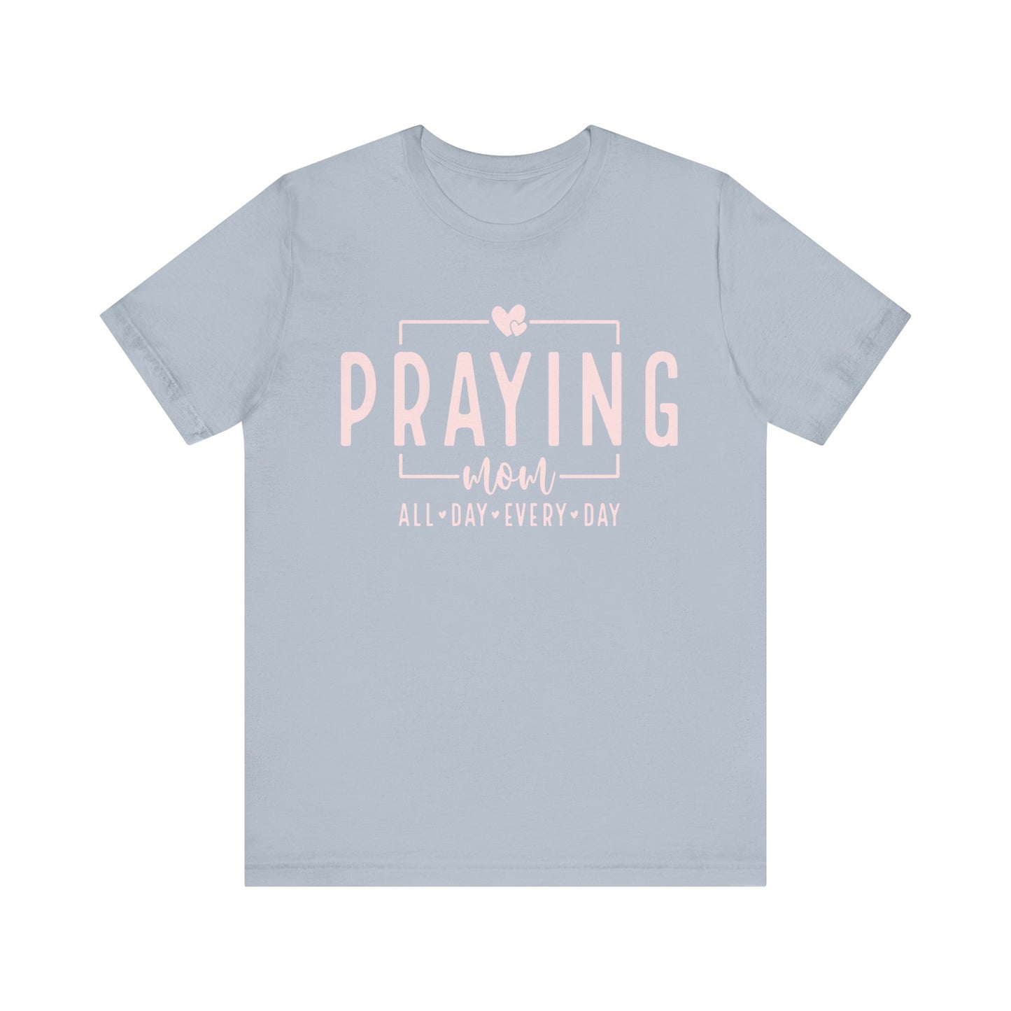 Praying Mom Unisex Jersey Short Sleeve Tee