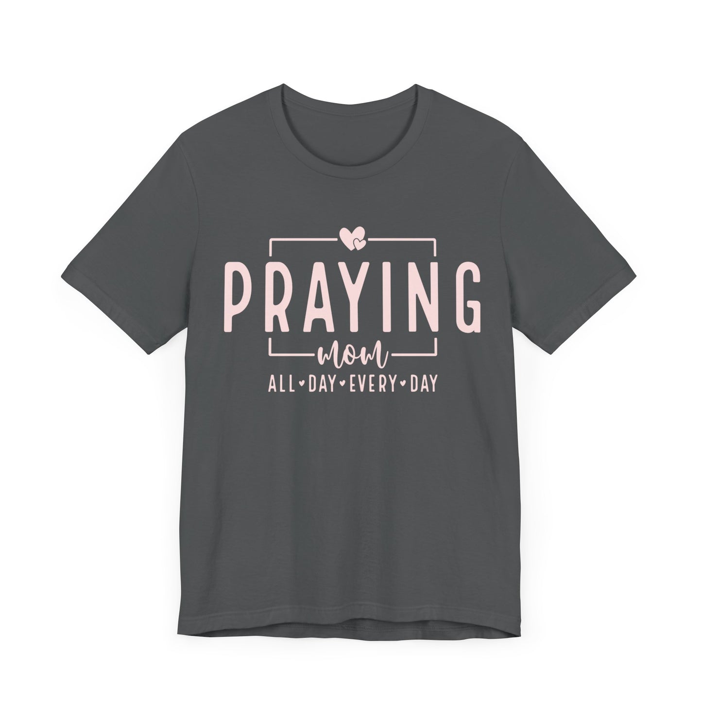 Praying Mom Unisex Jersey Short Sleeve Tee
