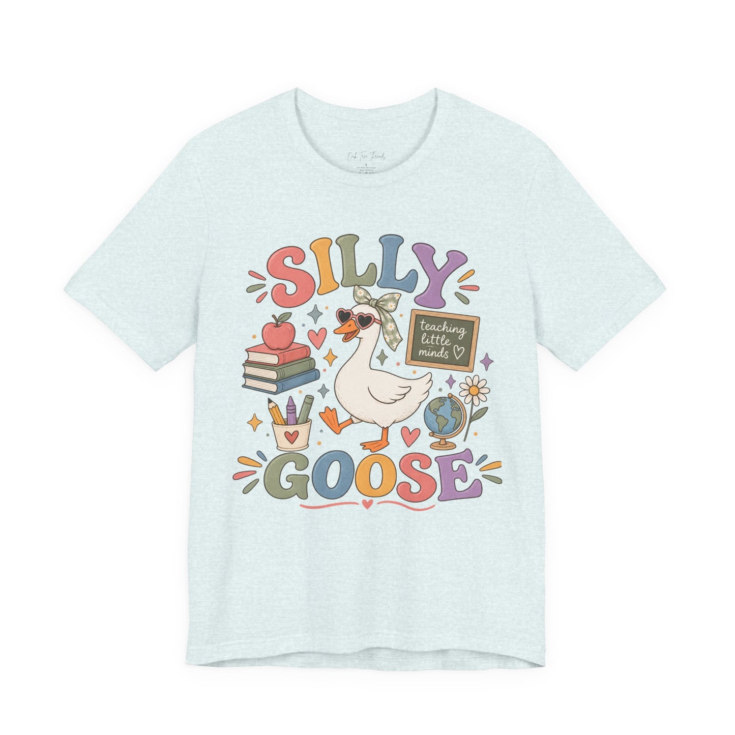Silly Goose Teacher Tee