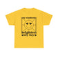 My Students Brighten My Day Unisex Heavy Cotton Tee