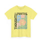 Grow Positive Thoughts Unisex Heavy Cotton Tee
