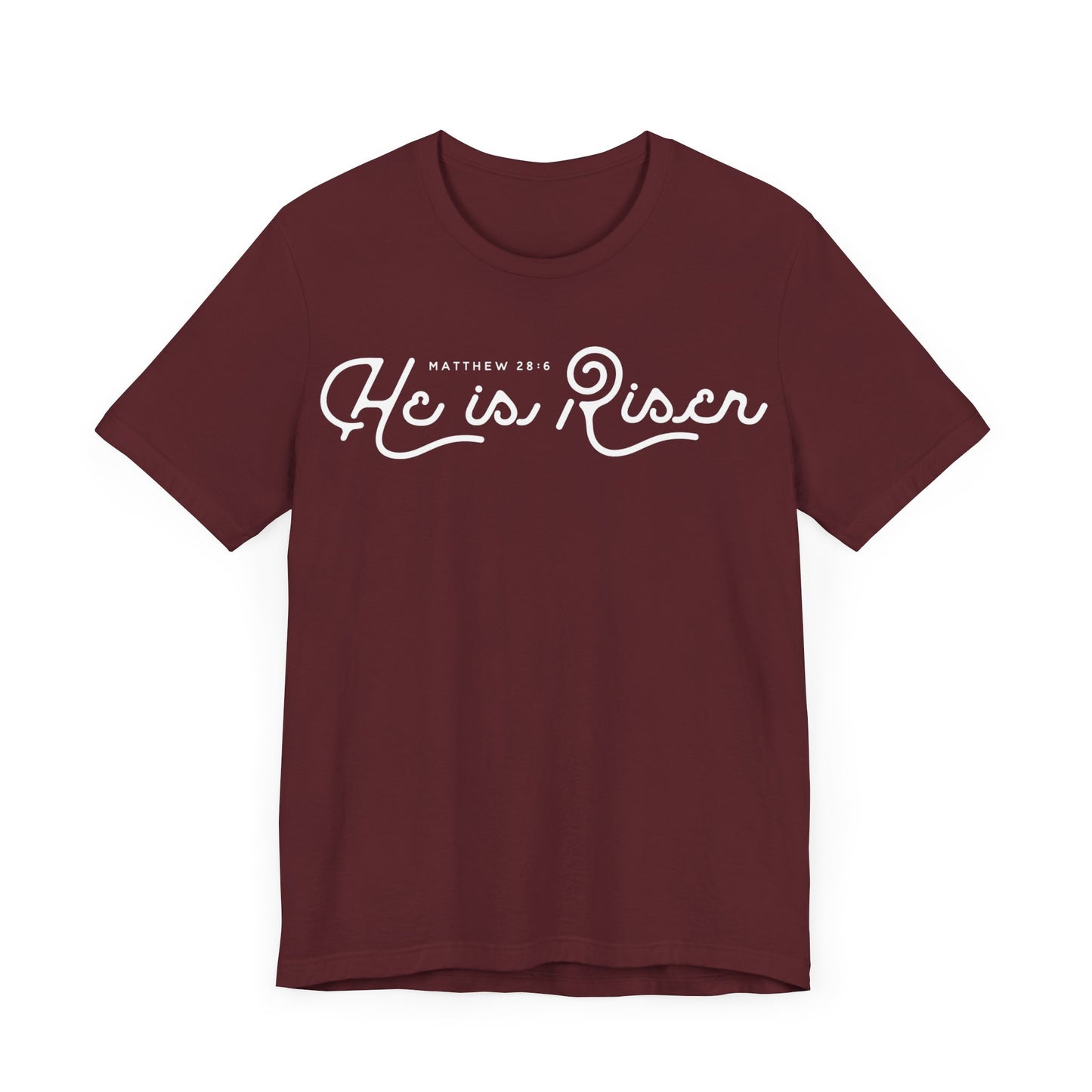 He Is Risen. Unisex Jersey Short Sleeve Tee