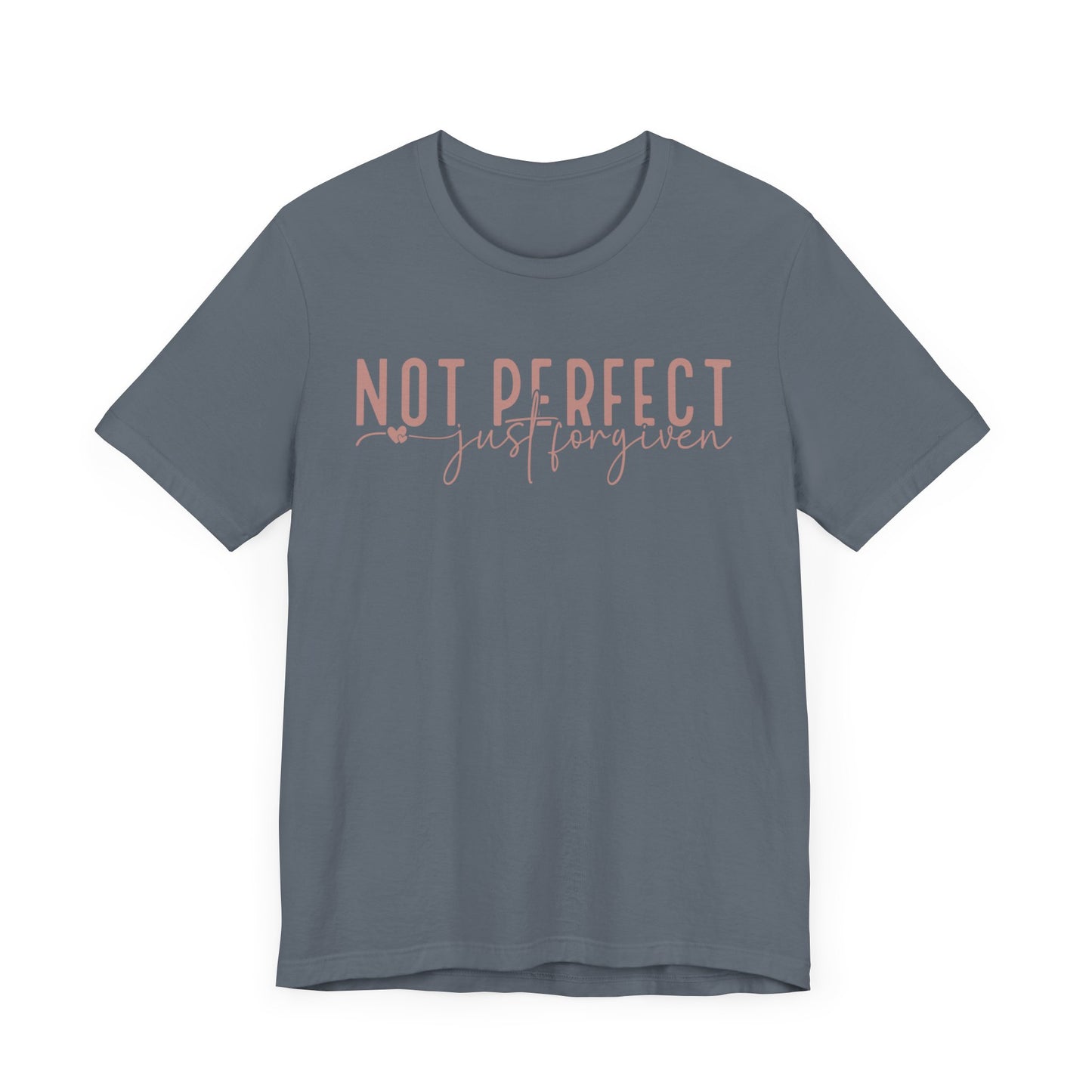 Not Perfect, Just Forgiven Unisex Jersey Short Sleeve Tee