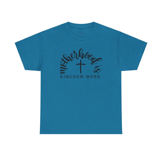 Motherhood is Kingdom Work Unisex Heavy Cotton Tee
