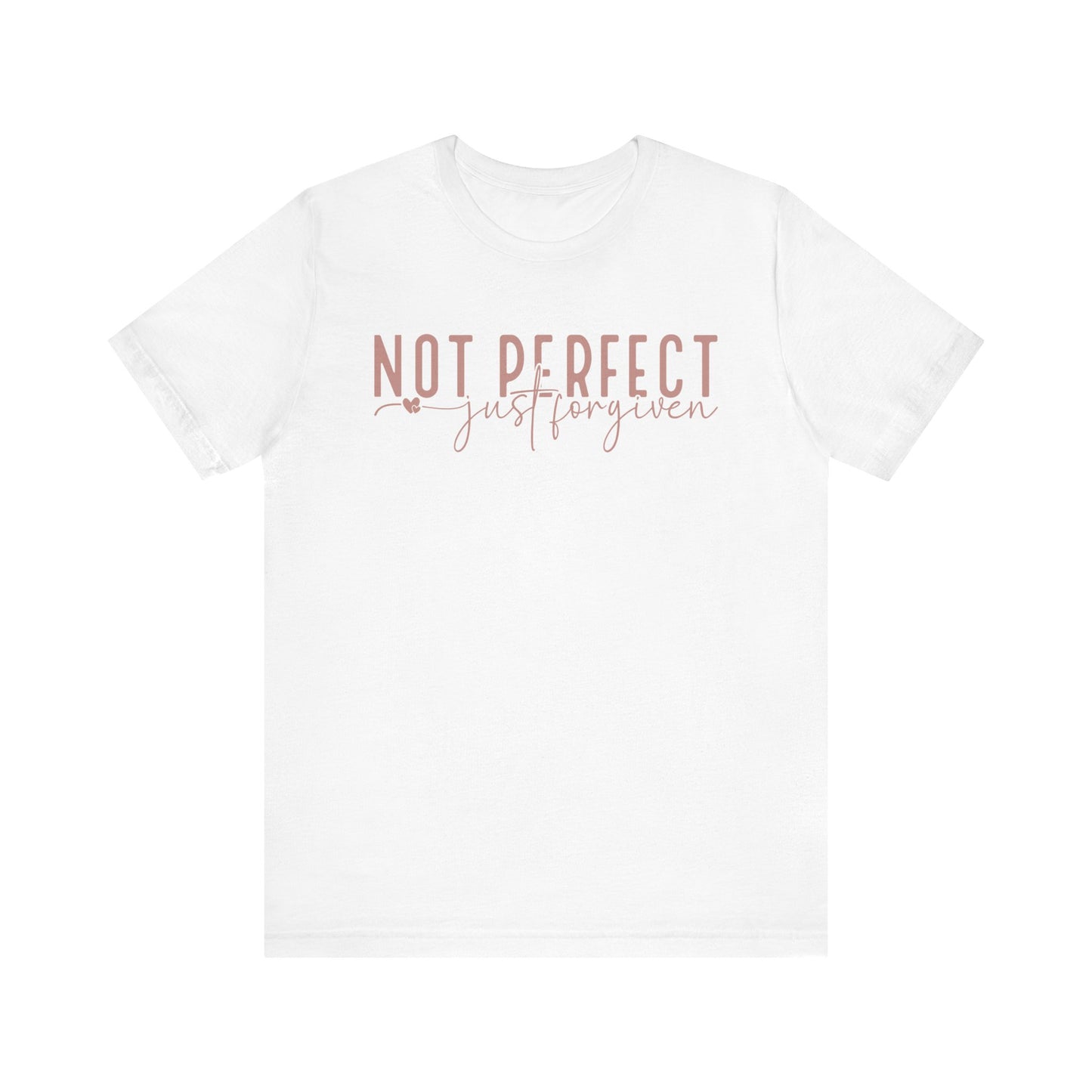 Not Perfect, Just Forgiven Unisex Jersey Short Sleeve Tee