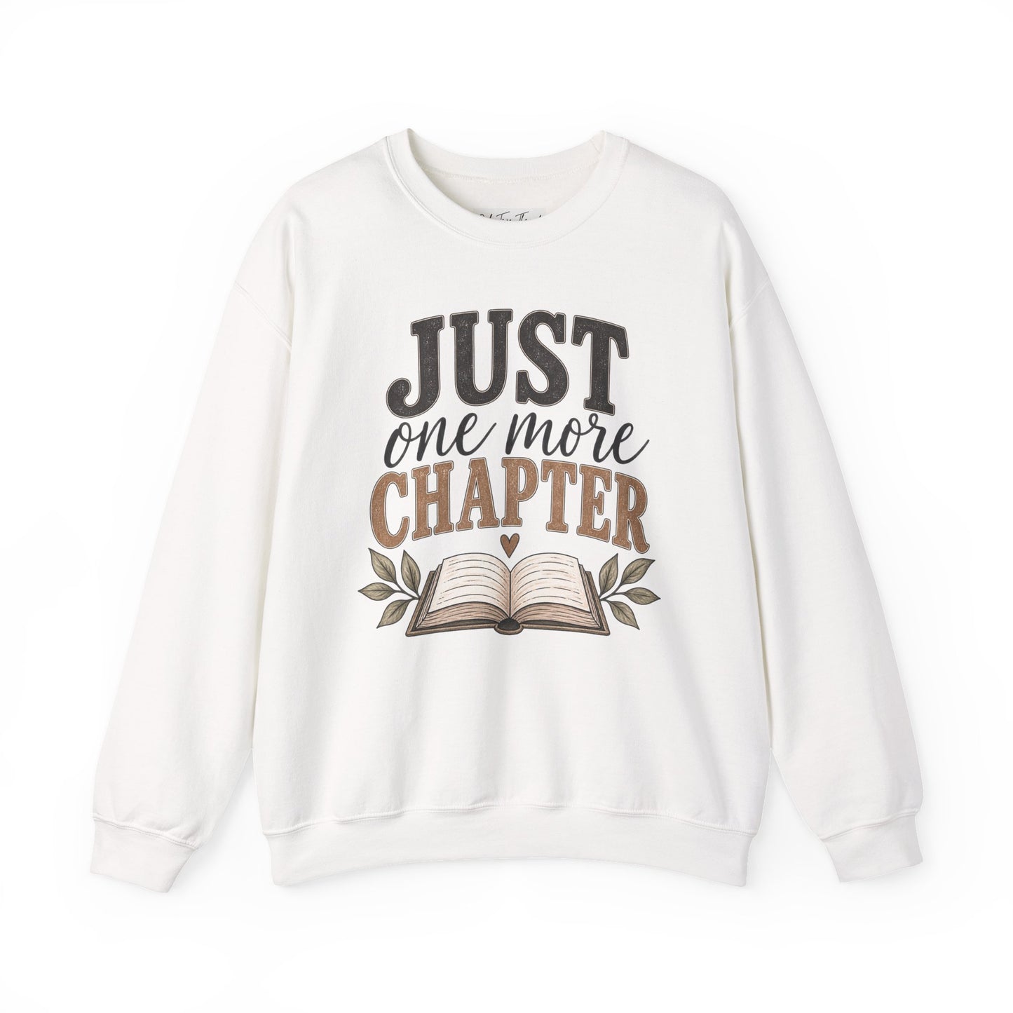 Just One More Chapter Sweatshirt — Cozy Book Lover Crewneck