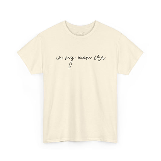 In My Mom Era Unisex Heavy Cotton Tee