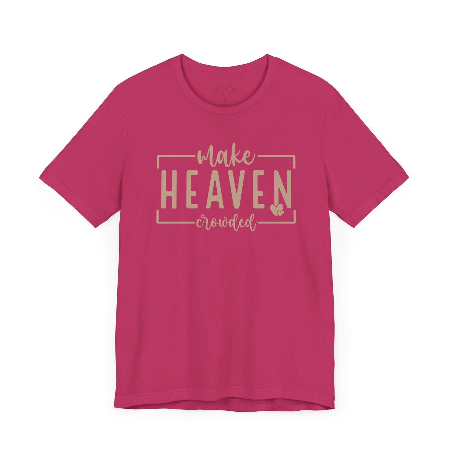Make Heaven Crowded Unisex Jersey Short Sleeve Tee