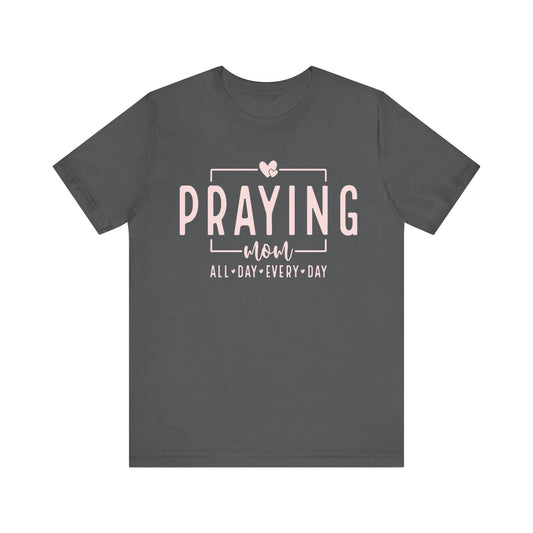 Praying Mom Unisex Jersey Short Sleeve Tee