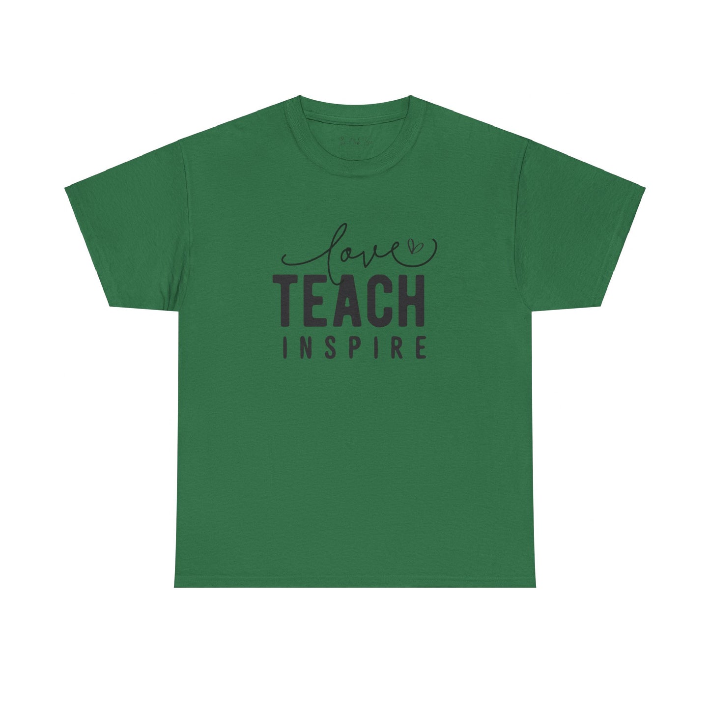 Love Teach Inspire Tee Unisex Heavy Cotton Tee