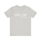 Love Like Jesus Unisex Jersey Short Sleeve Tee