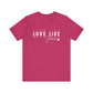 Love Like Jesus Unisex Jersey Short Sleeve Tee
