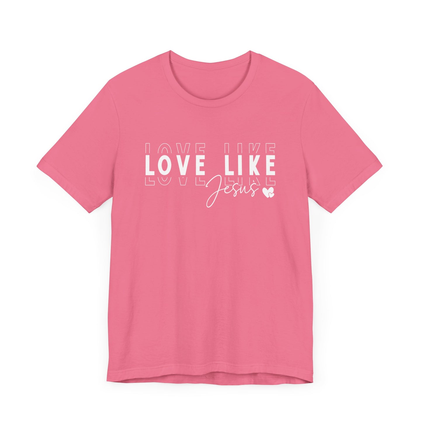 Love Like Jesus Unisex Jersey Short Sleeve Tee
