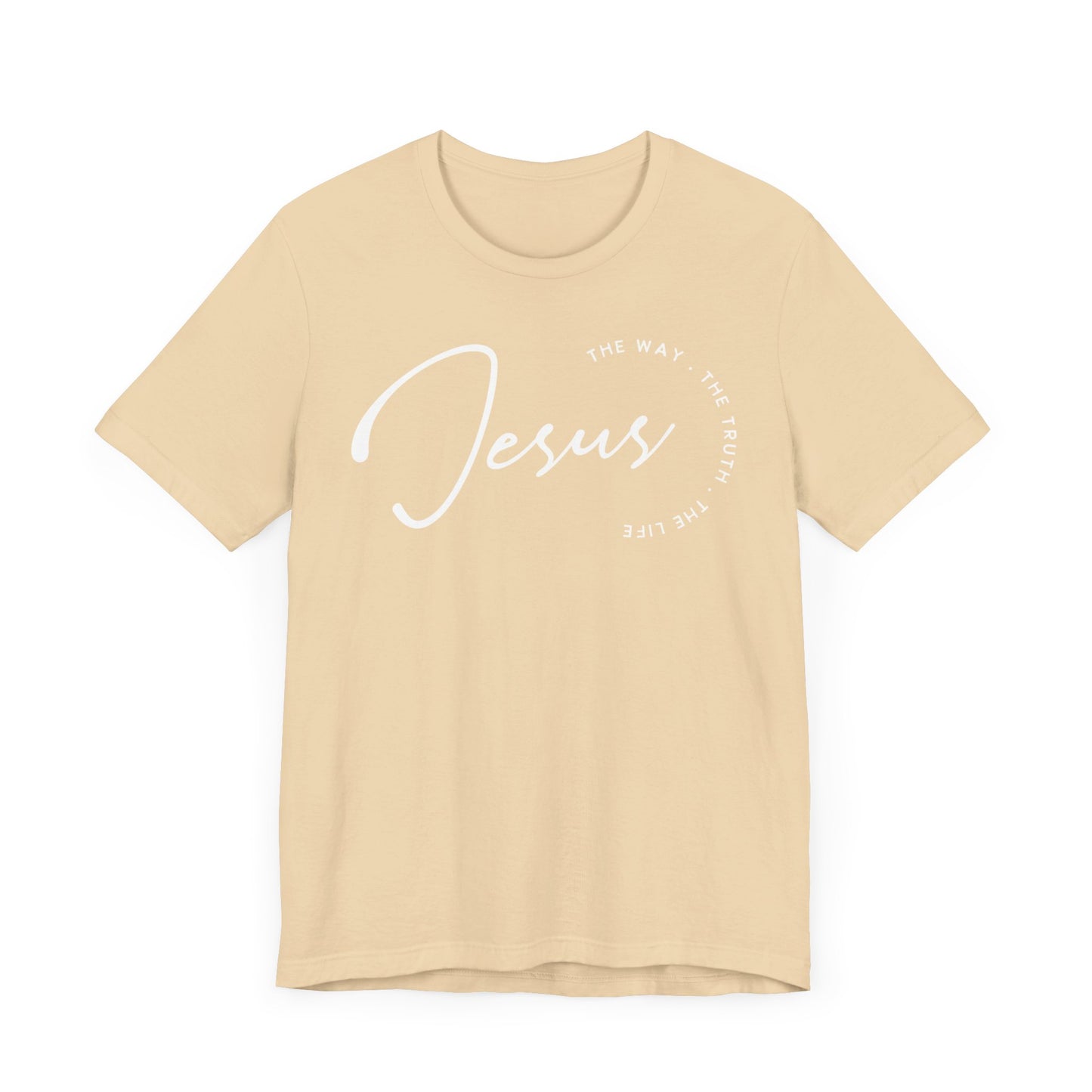 Jesus The Way. The Truth. The Life. Unisex Jersey Short Sleeve Tee