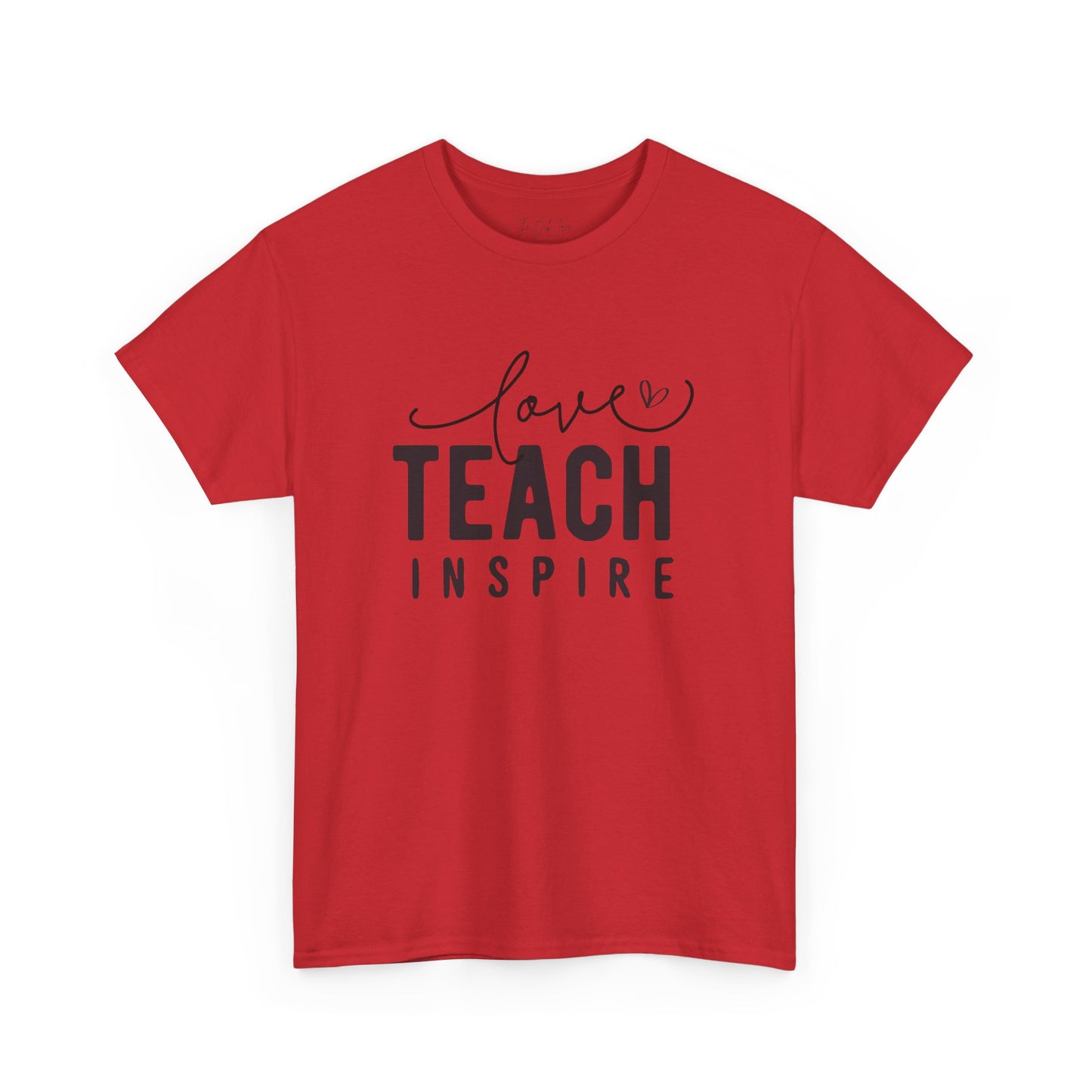 Love Teach Inspire Tee Unisex Heavy Cotton Tee