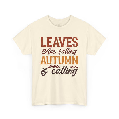 Leaves are Falling Autumn is Calling Unisex Heavy Cotton Tee
