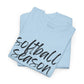 Softball Season- Black Text Tee