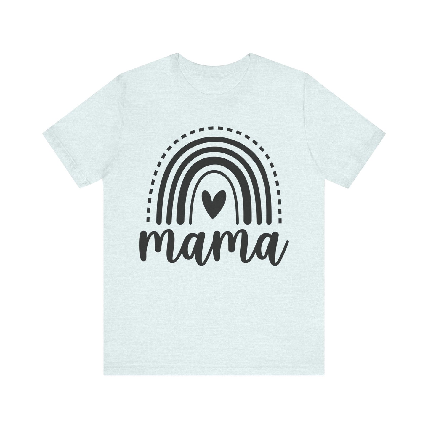 Mama Rainbow Unisex Jersey Short Sleeve Tee