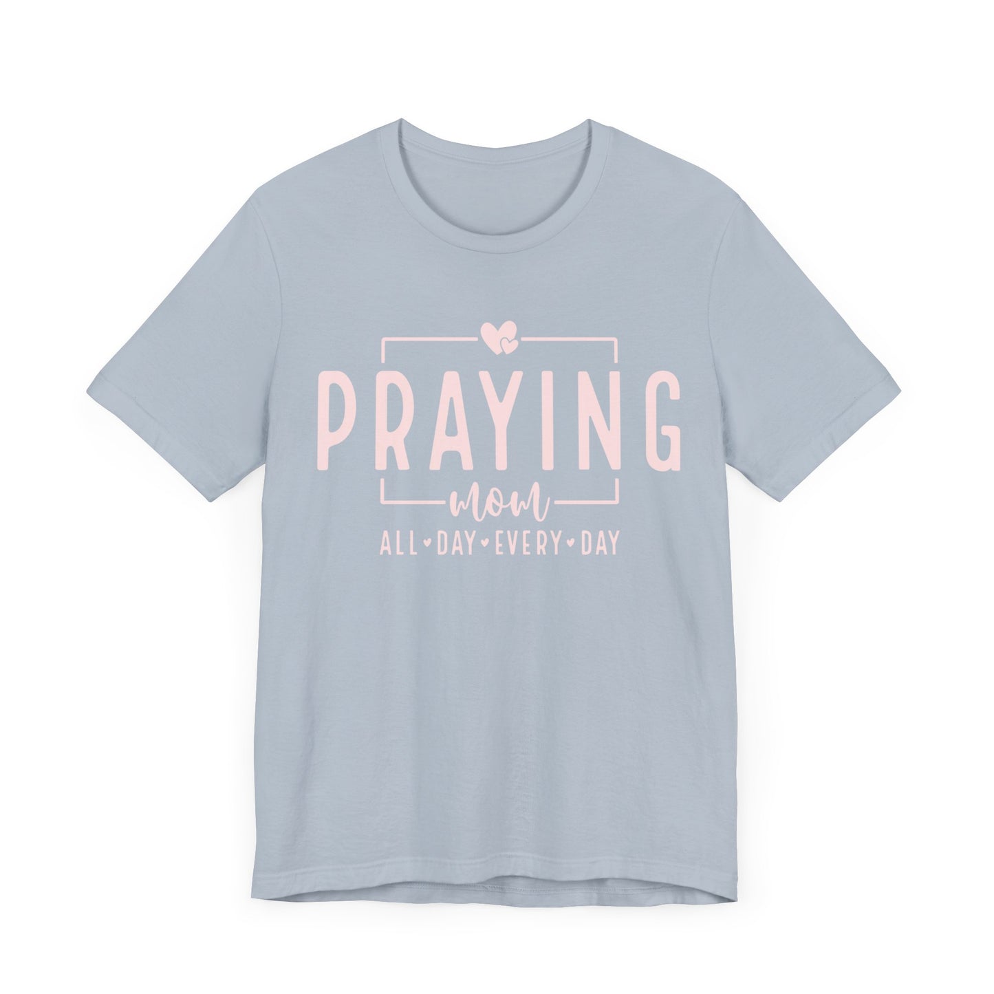 Praying Mom Unisex Jersey Short Sleeve Tee