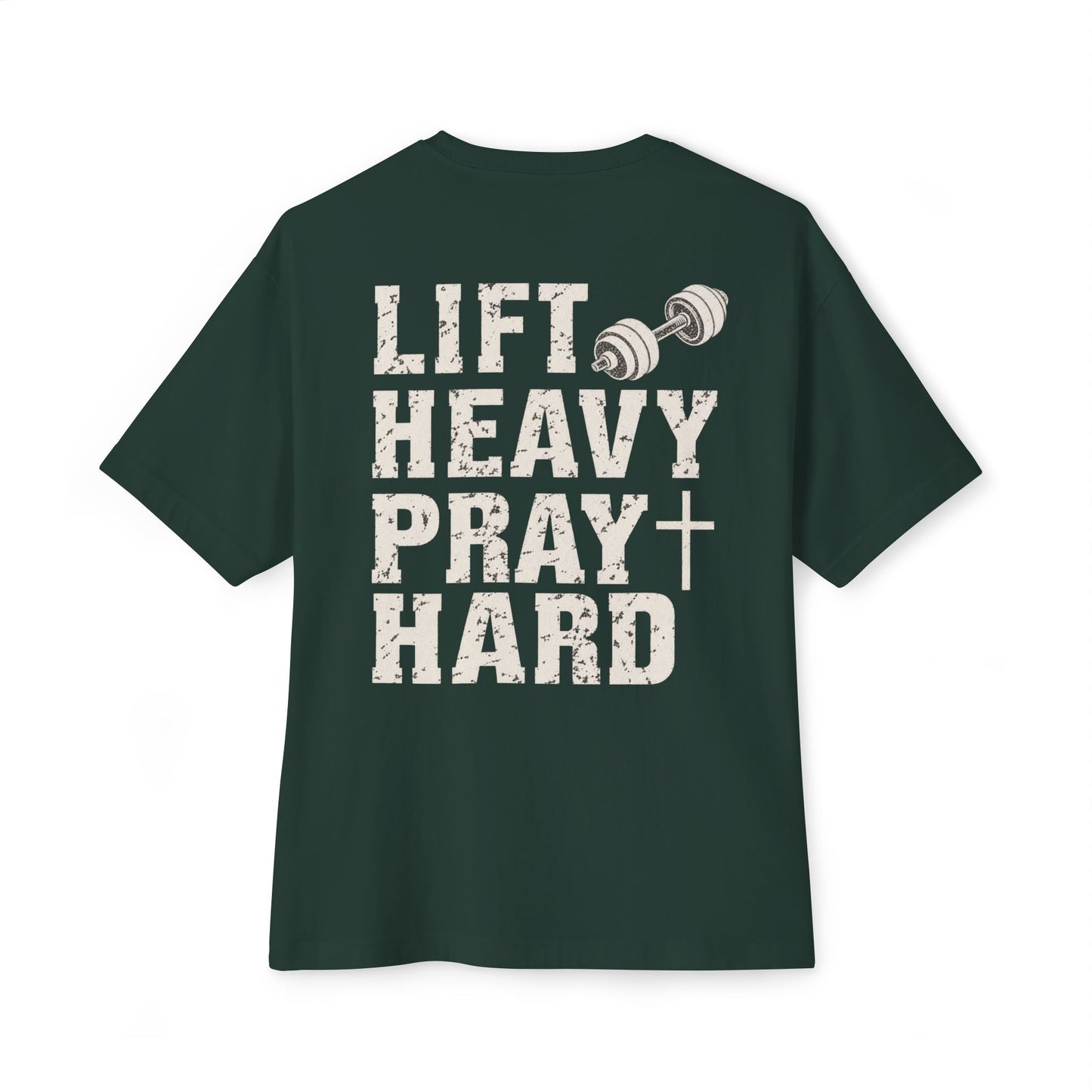 Oversized & Boxy Lift Heavy Pray Hard  Tee — Faith & Fitness Tee