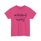 Motherhood is My Ministry 2 Unisex Heavy Cotton Tee