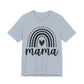 Mama Rainbow Unisex Jersey Short Sleeve Tee