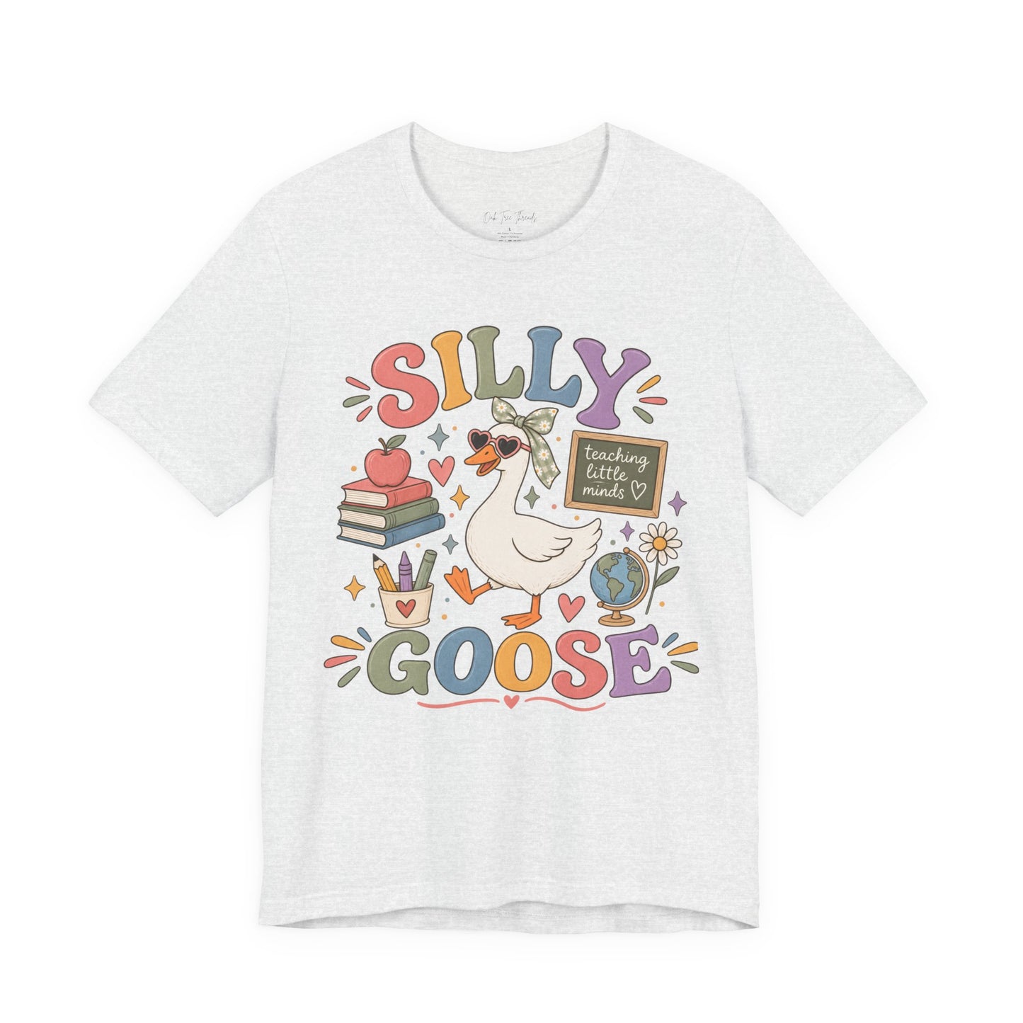 Silly Goose Teacher Tee