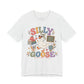 Silly Goose Teacher Tee