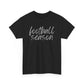 Football Season- Grey Text Tee