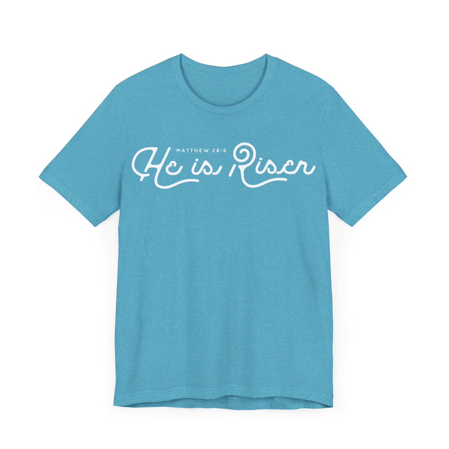 He Is Risen. Unisex Jersey Short Sleeve Tee