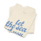Let the Sea Set You Free Unisex Heavy Cotton Tee