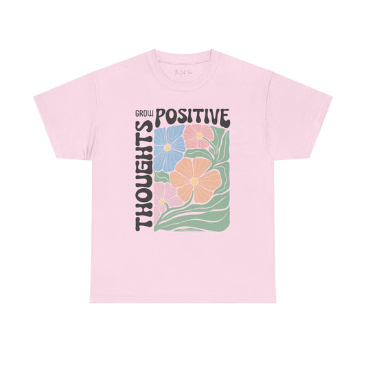 Grow Positive Thoughts Unisex Heavy Cotton Tee