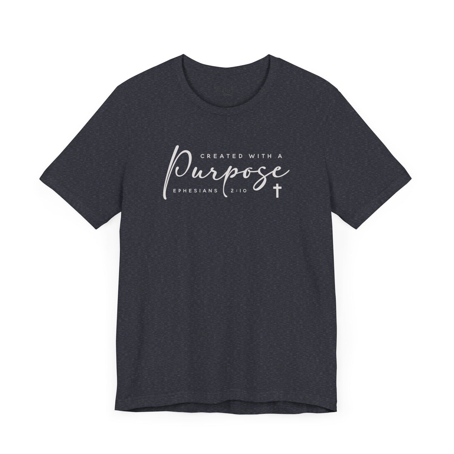 Created With a Purpose Unisex Jersey Short Sleeve Tee