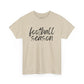 Football Season- Black Text Tee