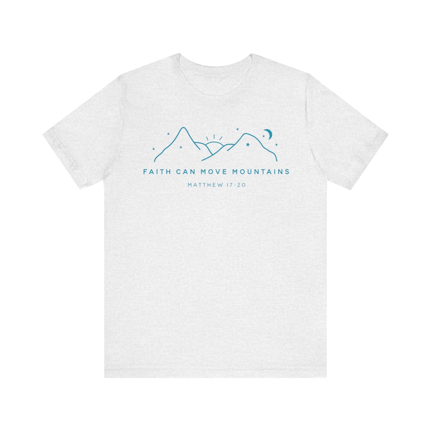 Faith Can Move Mountains Unisex Jersey Short Sleeve Tee